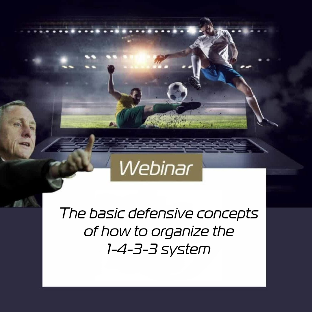The basic defensive concepts of how to organize the 1-4-3-3 system - Cruyff Football Platform by Possession Football
